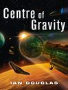 Centre of Gravity (eBook): Star Carrier Series, Book 2